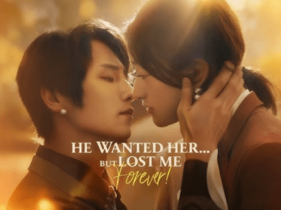 How To Watch: He Wanted Her… But Lost Me Forever!