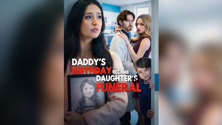 Daddy’s Birthday Became Daughter’s Funeral – How to Watch